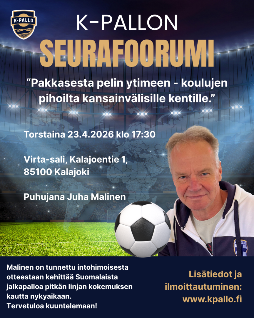K-Pallo järjestää seurafoorumin torstaina 23.4.2026, jossa puhujana on Juha Malinen.