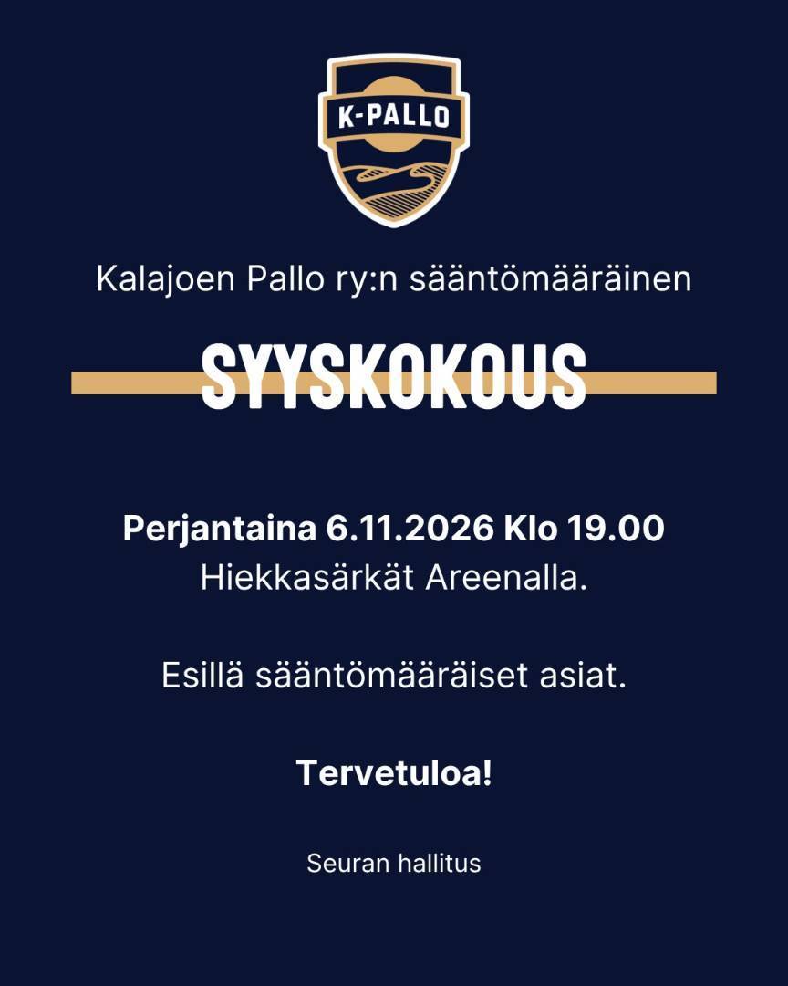 Kalajoen Pallo ry:n syyskokous 6.11.2026