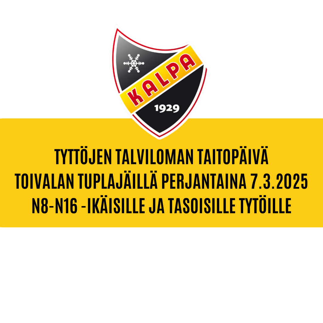 Tyttöjen talviloman taitopäivä perjantaina 7.3.2025 Toivalan tuplajäillä