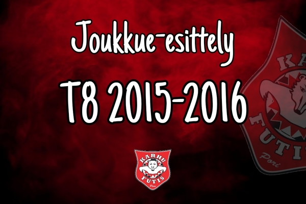 T8 2015-2016 JOUKKUE-ESITTELY