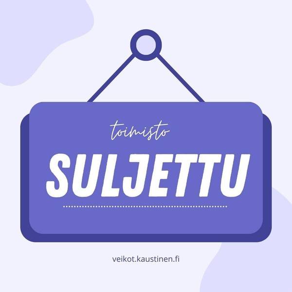 Toimisto suljettu ma-ti 19-20.5