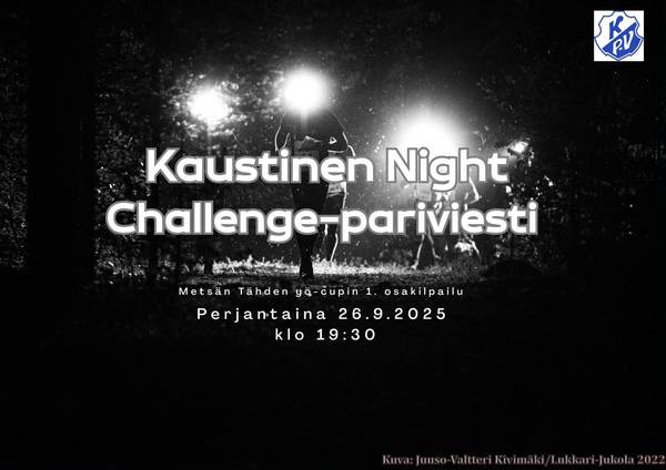Metsän Tähden Yö-Cup - Kaustinen Night Challenge-pariviesti pe 26.9. klo 19:30
