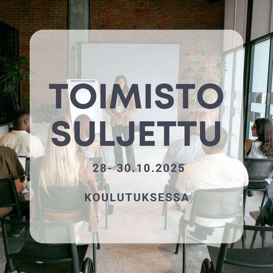 Toimisto suljettu 28.-30.10.2025