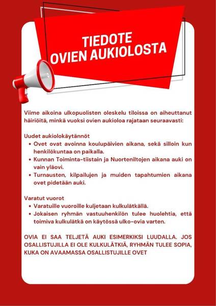 URHEILUTALON OVIEN MUUTTUNEET AUKIOLOKÄYTÄNNÖT