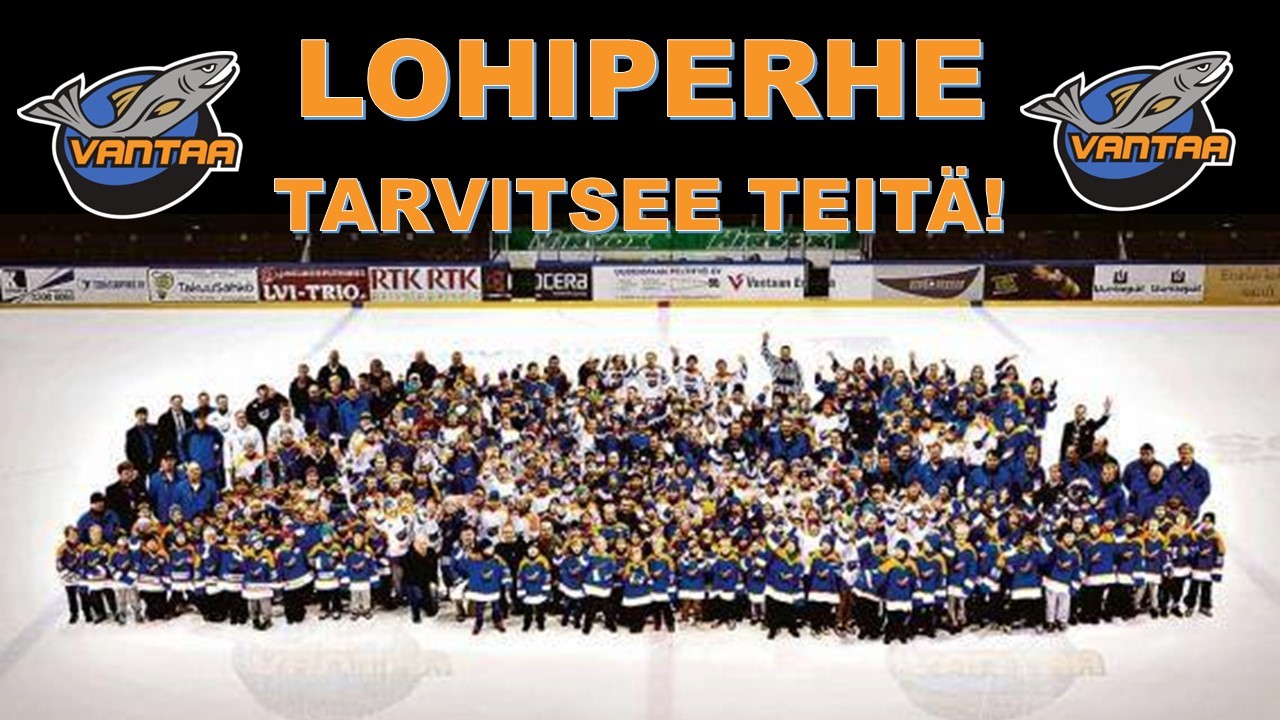 Lohiperhe tarvitsee teitä!