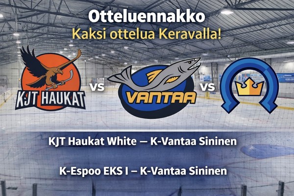 K-Vantaa Sininen kahden ottelun päivään Keravalla