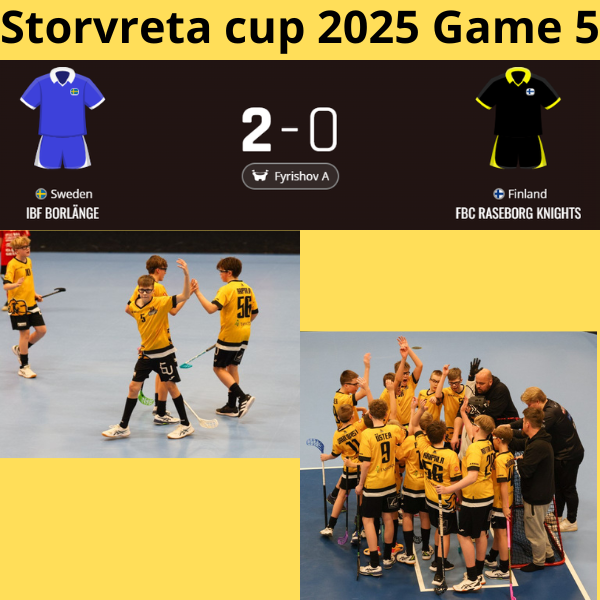 Storvreta cup 2025 Game 5