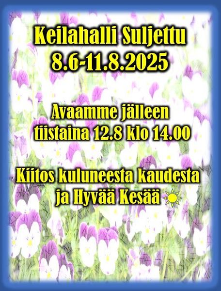 Keilahalli suljettu 8.6-11.8