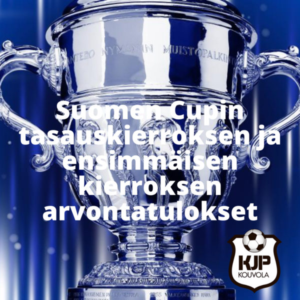 Suomen Cupin ensimmäisen kierroksen arvontatulokset
