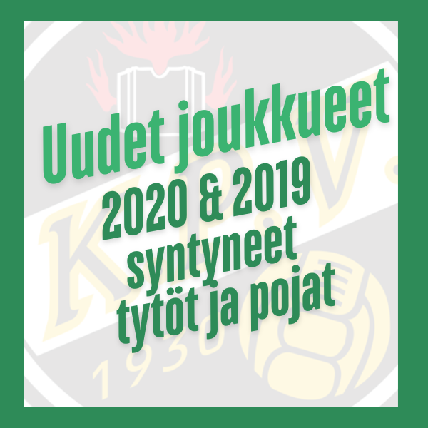 2020 & 2019 syntyneiden tyttöjen ja poikien uudet joukkueet! 