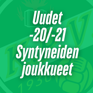 Uudet joukkueet - 20/-21 Syntyneet tytöt ja pojat! 