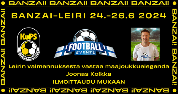 KuPS Banzai-leiri tulee taas!