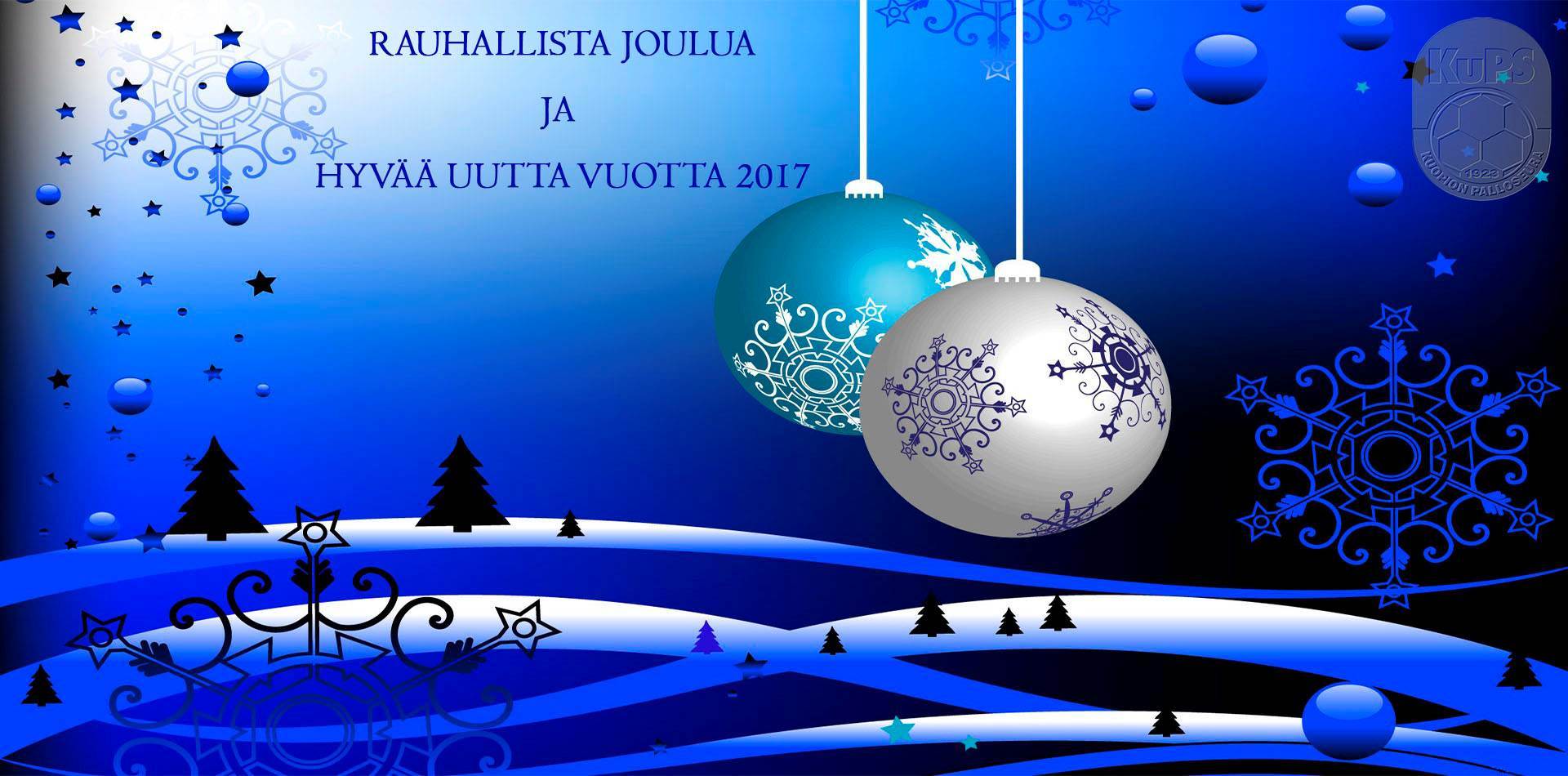 Rauhallista Joulua ja Hyvää Uutta Vuotta 2017