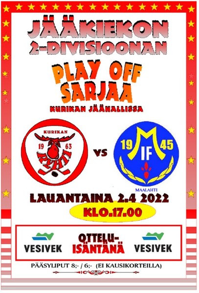 2-Div. Play off  KuRy - MIF Lauantai 2.4 klo 17.00