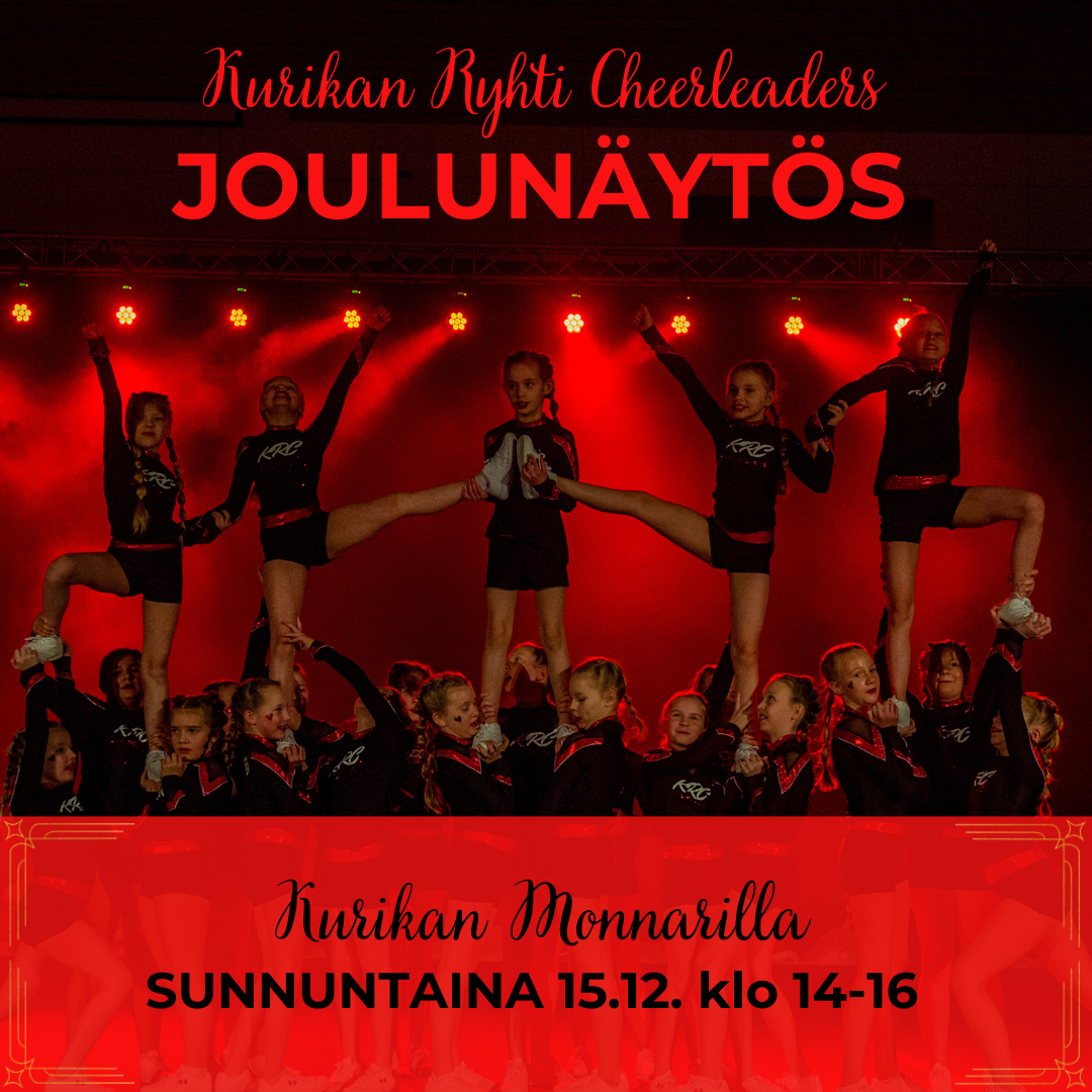 Kurikan Ryhti Cheerleaders Joulunäytös sunnuntaina 15.12.2024!