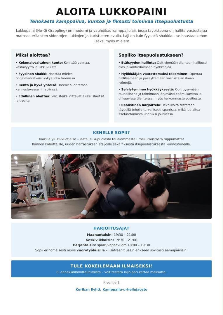 Lukkopainiin voi liittyä myös kesken kauden!