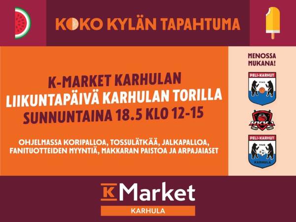 K-Market Karhulan Liikuntapäivä-tapahtuma Karhulan torilla 18.5.2025!
