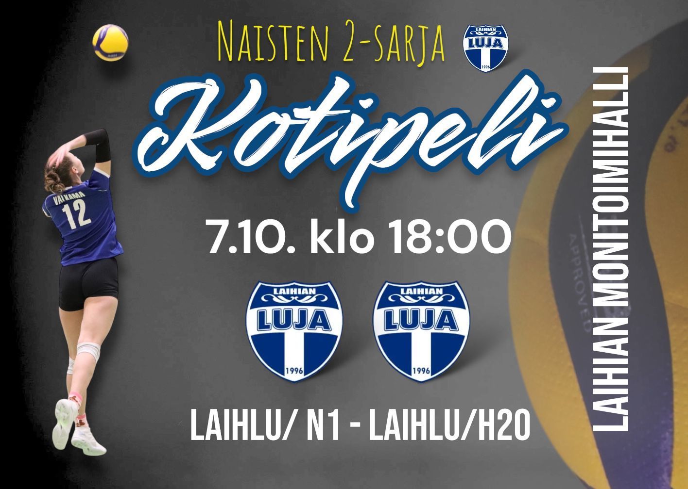 Kotiavaus Luja/N1 vs. Luja/H2O
