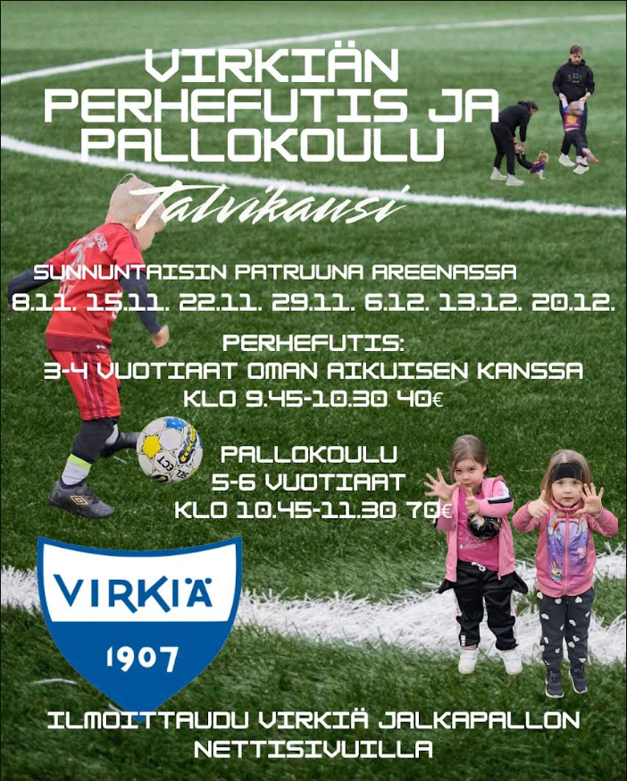 Suositut Virkiän Perhefutis ja Pallokoulu jatkuvat!