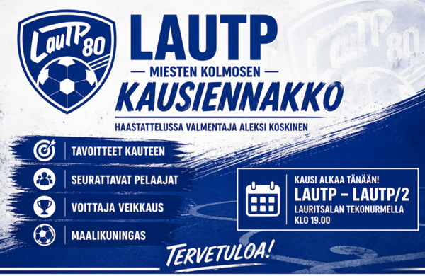 LAUTP - Kolmosen kausi starttaa