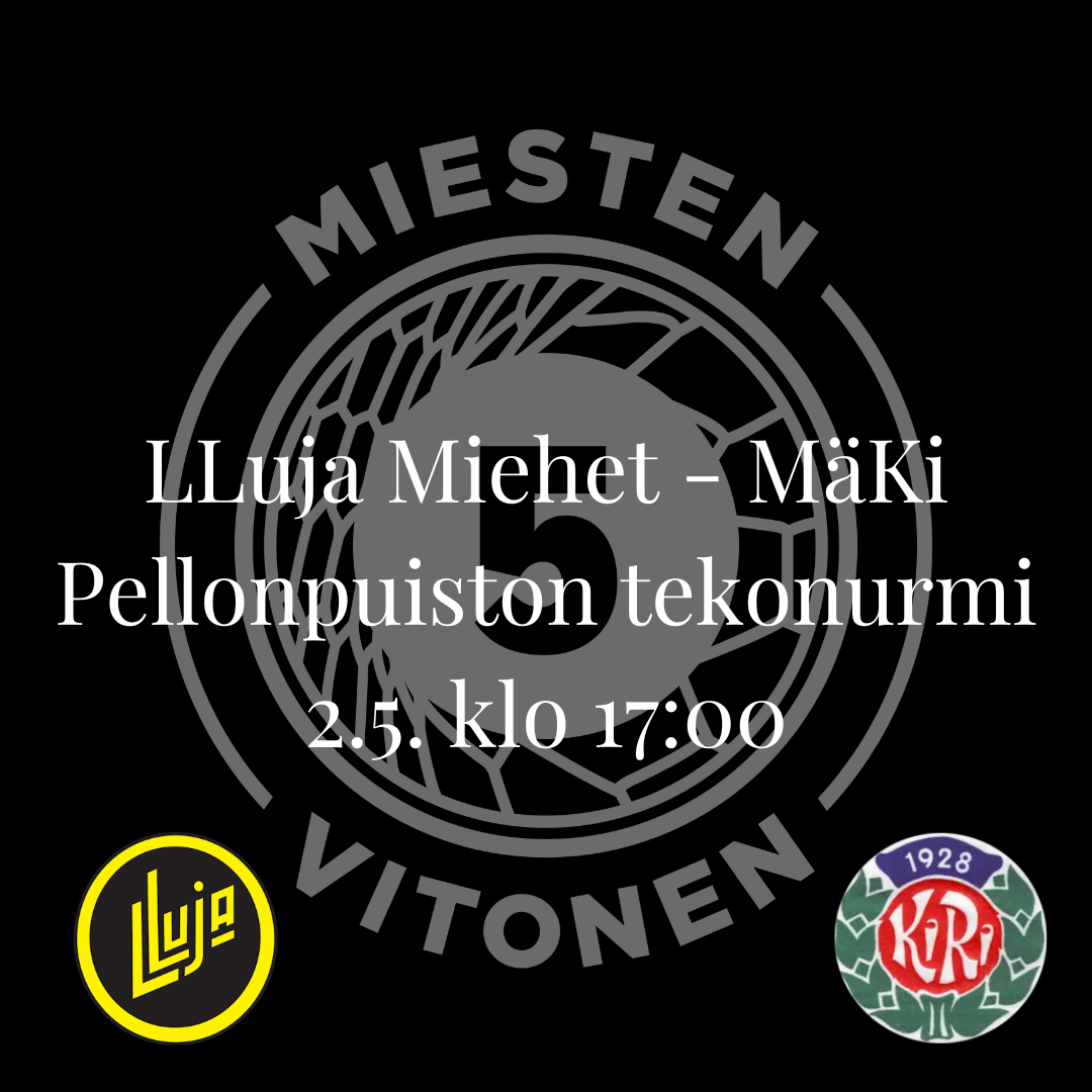 LLuja Miesten kotipeli tänään klo 17