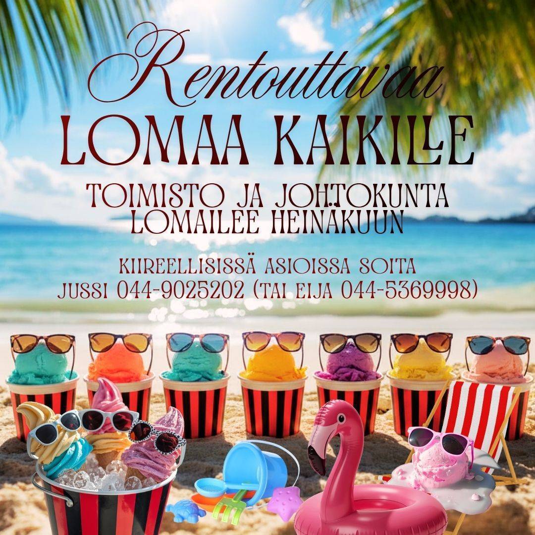Rentouttavaa lomaa kaikille!