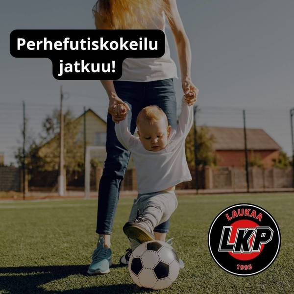 Perhefutiskokeilu jatkuu!