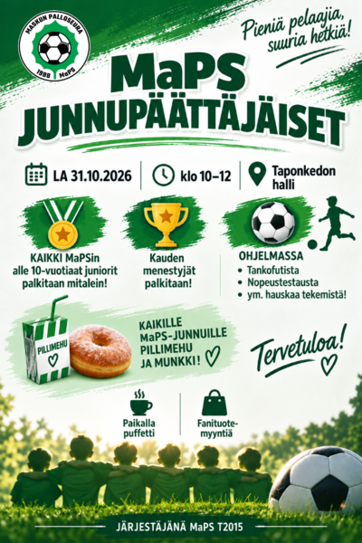 Tervetuloa MaPSin Junnupäättäjäisiin 31.10.2026! ⚽💚