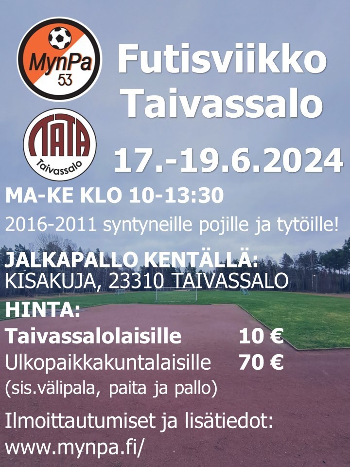 Taivassalon Tahdin ja MynPan futisviikko Taivassalossa ilmoittaudu 31.5.24 mennessä