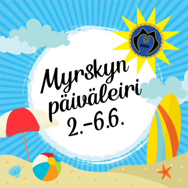 Myrskyn päiväleiri 2.-6.6.