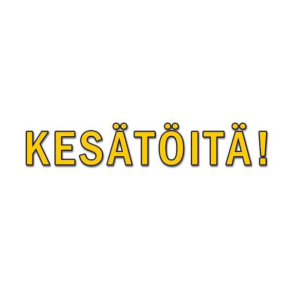​Kesätöitä tarjolla - haku avoinna 6.4. saakka