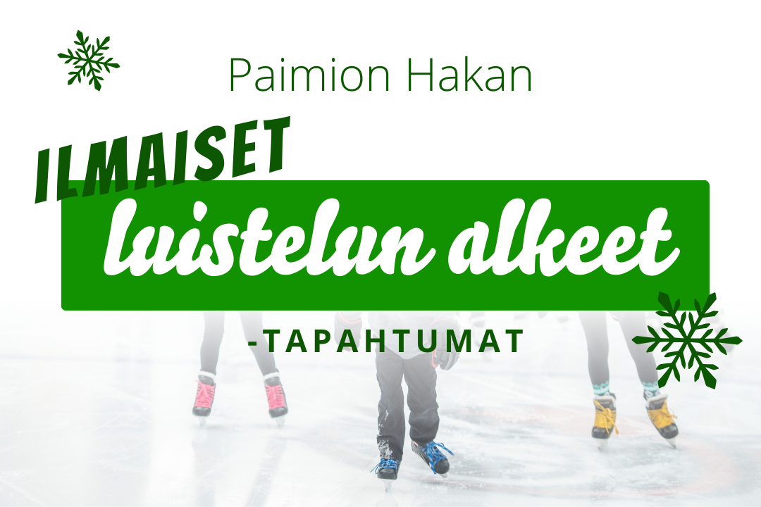 Luistelun alkeita ilmaiseksi Paimion jäähallissa 14.12. ja 4.1.