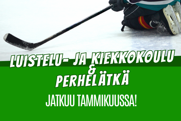 Perhelätkä sekä Luistelu- ja kiekkokoulu jatkuvat jälleen tammikuussa!