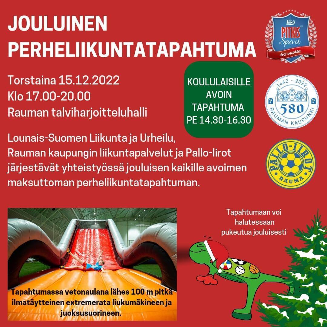 Pallo-Iirot  - Jouluinen perheliikuntatapahtuma torstaina .