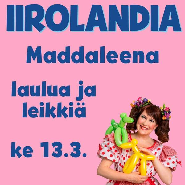 Iirolandiaa tähdittää tänään tanssiva ja laulava nukke Maddaleena