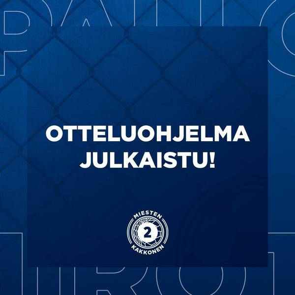 Miesten Kakkosen otteluohjelma on julkaistu