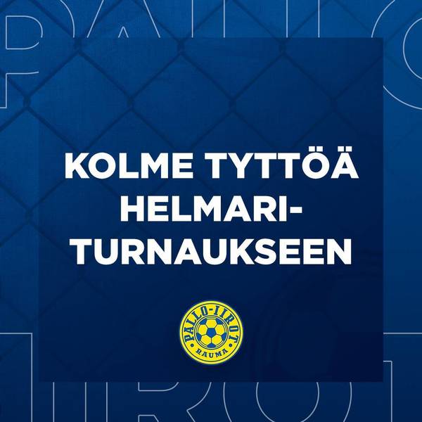 Kolme tyttöä Helmariturnaukseen