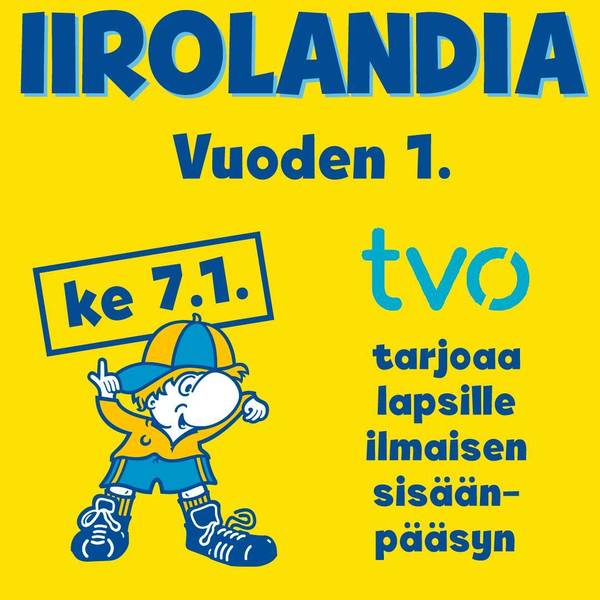 Vuoden ensimmäiseen Iirolandiaan TVO:n tarjoamana ilmaiseksi