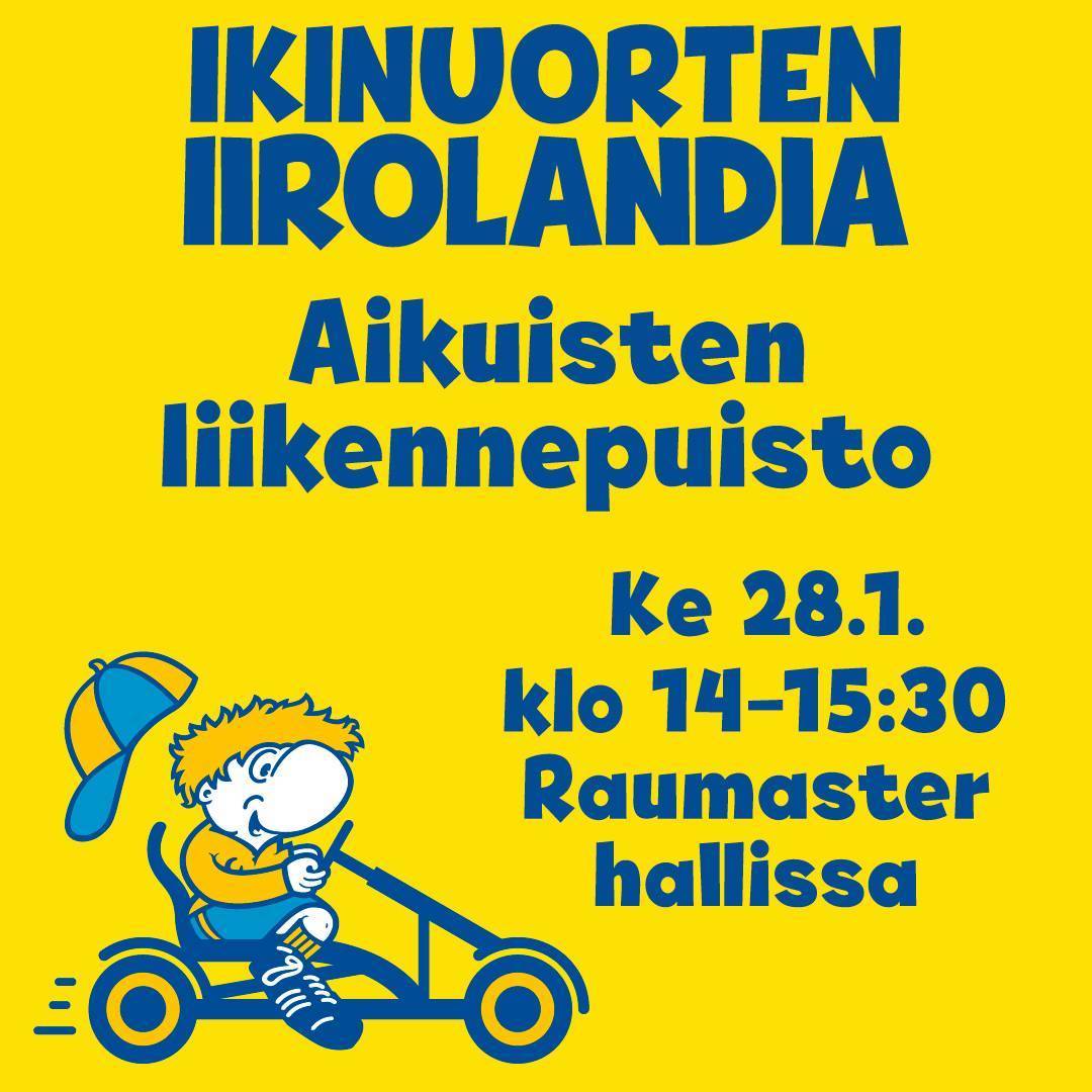 Ikinuorten Iirolandian ensimmäisellä kerralla luvassa aikuisten liikennepuisto