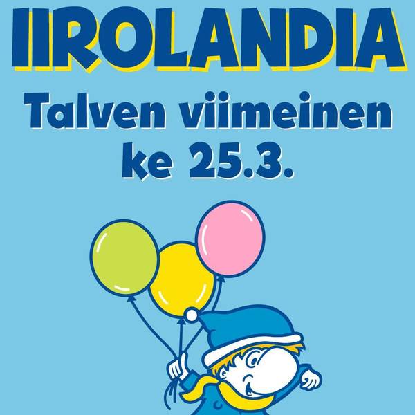 Kevät tekee tuloaan ja on aika talven viimeisen Iirolandian 