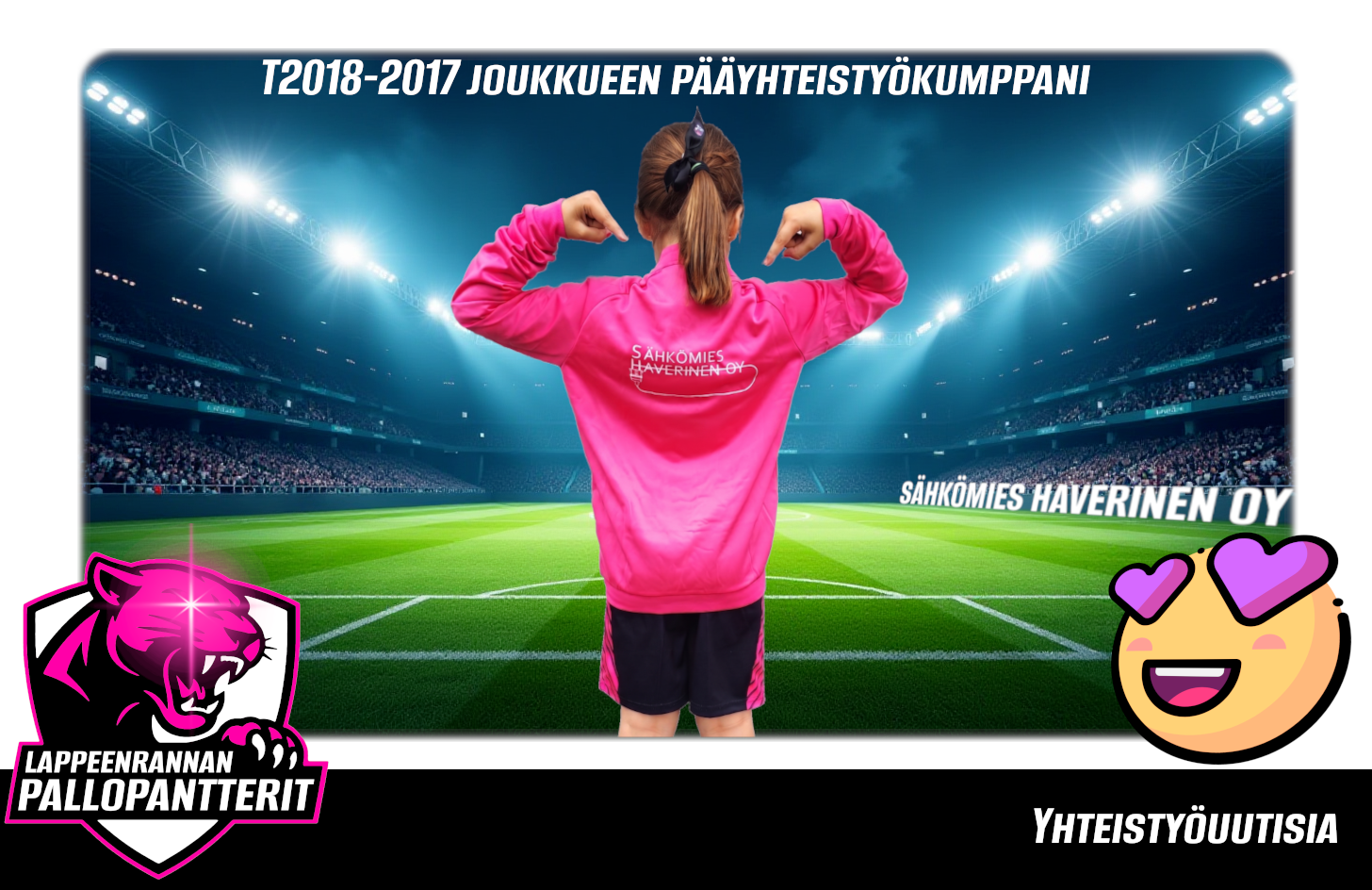 T2017-2018 Joukkueelle Pääyhteistyökumppani 😍
