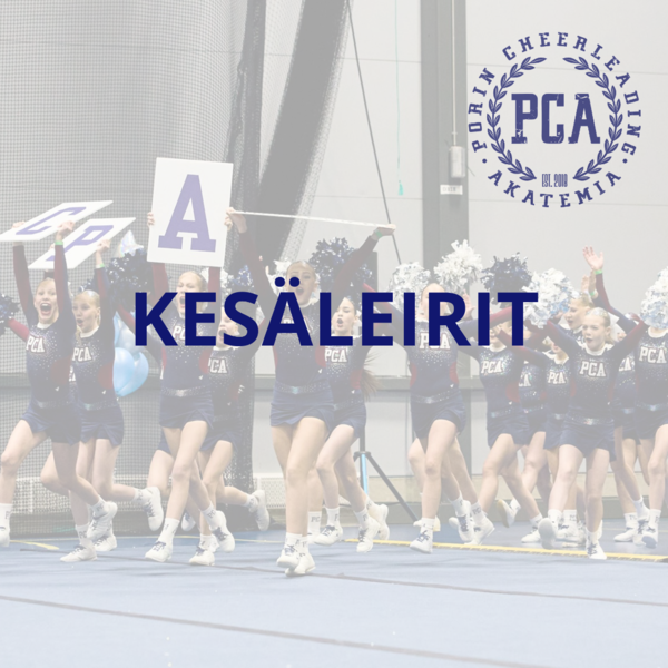 PCA kesäleirit 2026 / ILMOITTAUDU TÄSTÄ