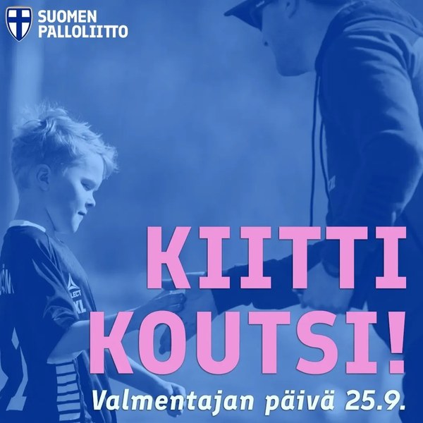 Tänään vietetään Valmentajan päivää - Kiitti koutsi!