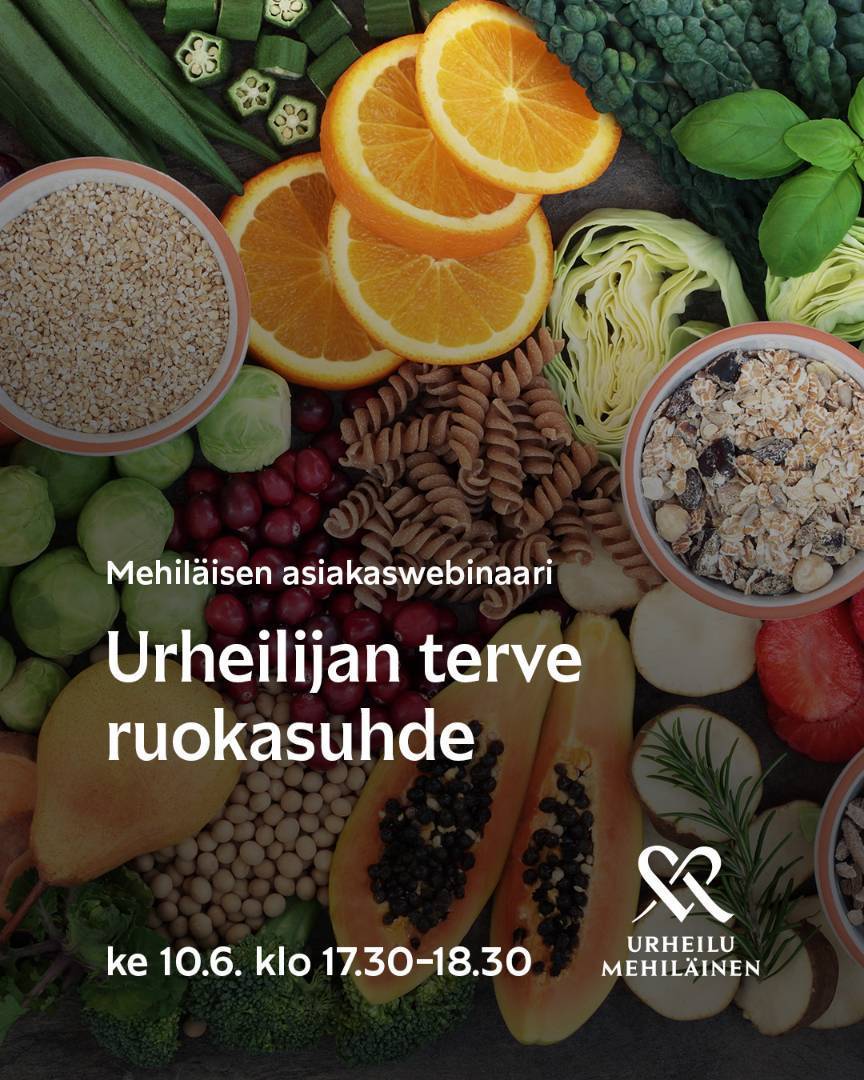 Urheilijan terve ruokasuhde -webinaari 10.6. klo 17:30