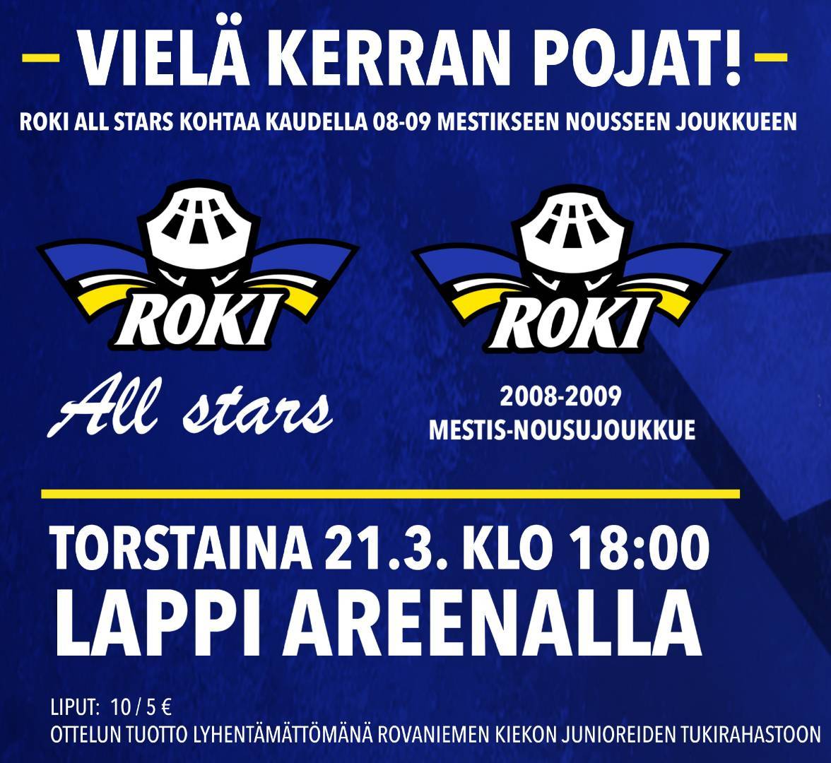 40 v. - juhlavuoden tapahtumat jatkuvat - RoKi Allstar vs. RoKi 08/09 