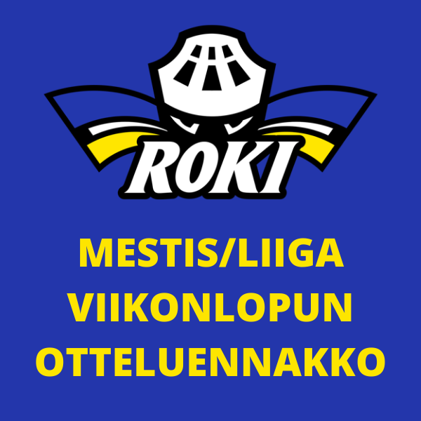 RoKi -joukkueiden ottelut tulevana viikonloppuna (vko 48)