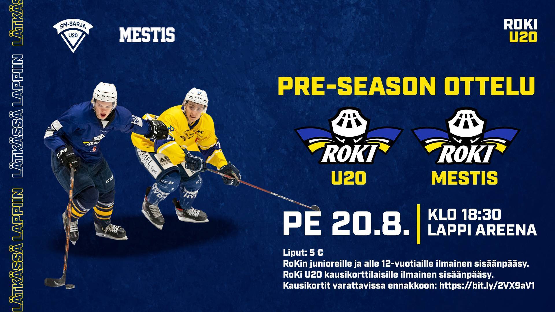RoKi U20 kohtaa RoKin edustusjoukkueen perjantain pre-season ottelussa Lappi Areenalla 