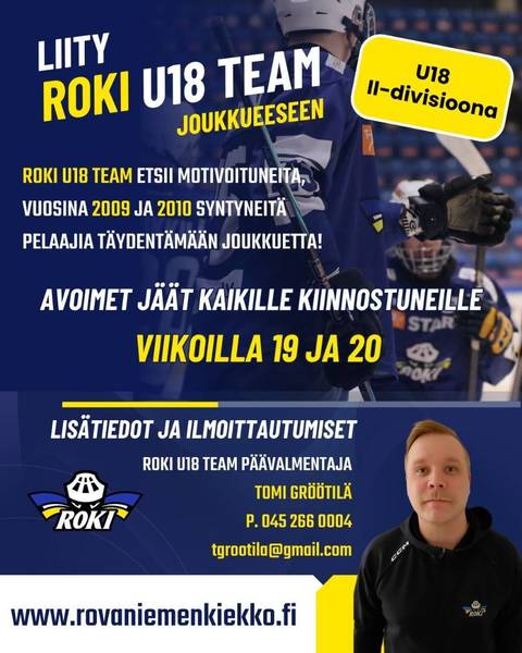 RoKi U18 Team avoimet jäät viikoilla 19 ja 20 - Tervetuloa!