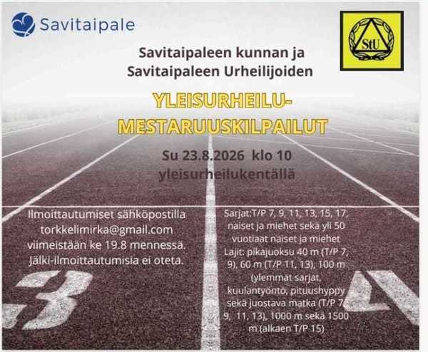 Savitaipaleen kunnan ja Savitaipaleen Urheilijoiden yleisurheilumestaruuskilpailut