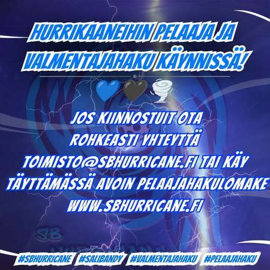 Pelaaja ja valmentajahaku käynnissä!🖤💙🌪